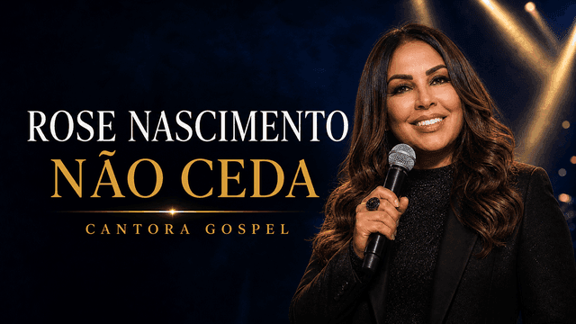 Rose Nascimento Não ceda